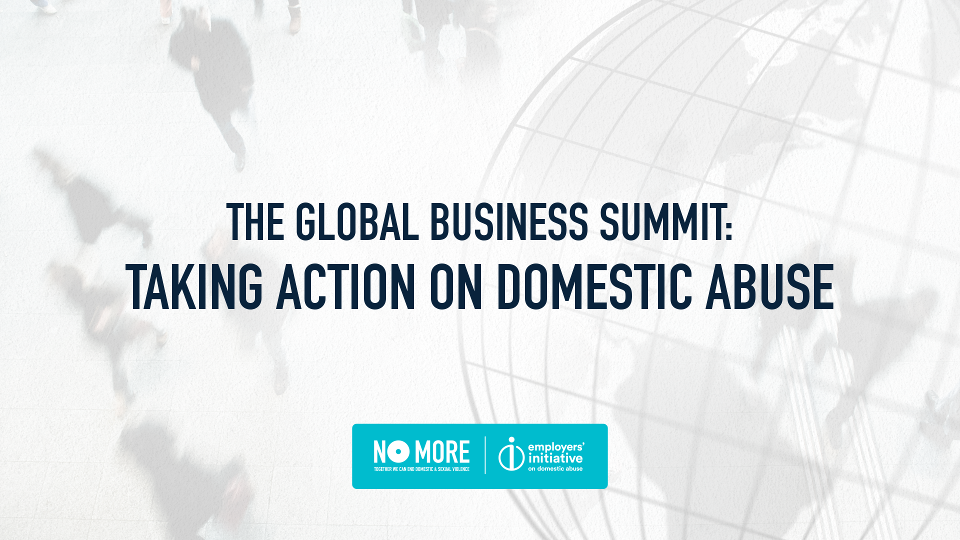 Global Business Summit: Taking Action Against Domestic Abuse - EIDA